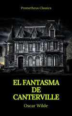 bw-el-fantasma-de-canterville-prometheus-classics-prometheus-classics-9782378076023
