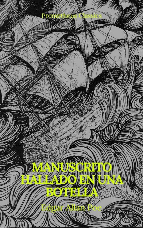 Manuscrito hallado en una botella Prometheus Classics