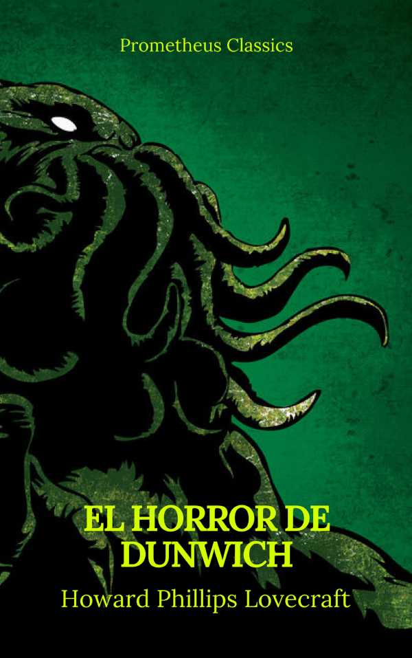 bw-el-horror-de-dunwich-prometheus-classics-prometheus-classics-9782378076283