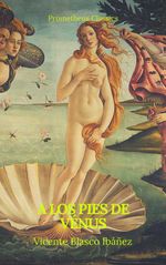 bw-a-los-pies-de-veacutenus-prometheus-classics-prometheus-classics-9782378076320
