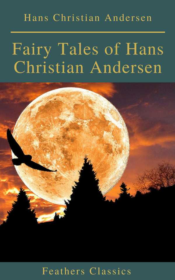 bw-fairy-tales-of-hans-christian-andersen-feathers-classicsactive-toc-feathers-classics-9782378076481
