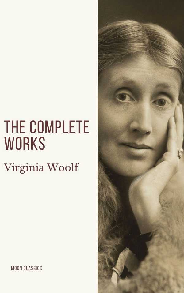 bw-virginia-woolf-the-complete-works-moon-classics-9782378077327