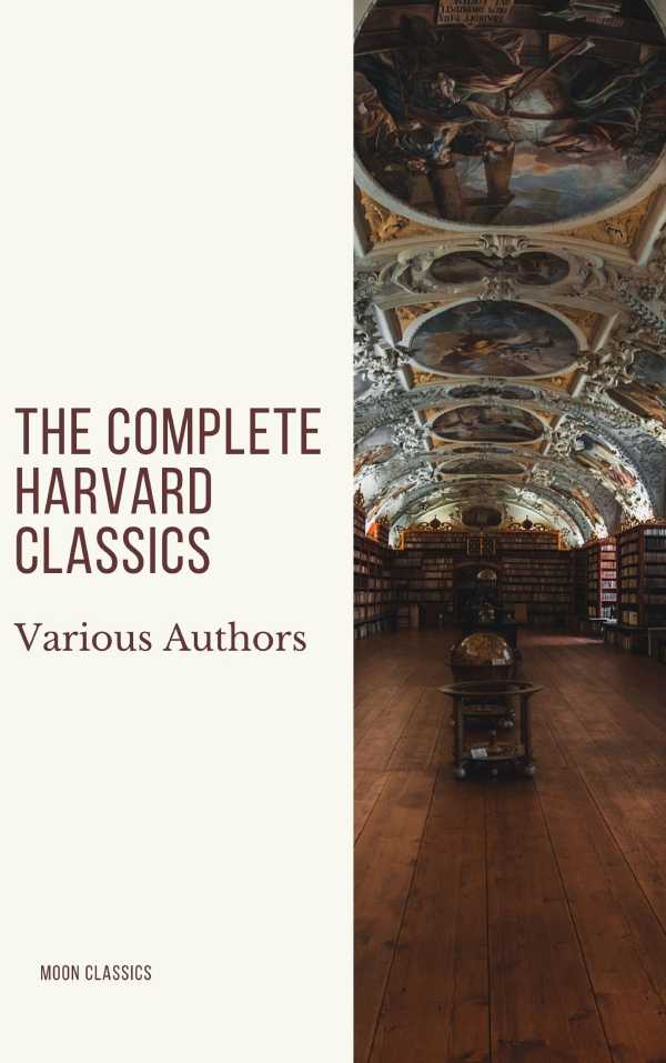 bw-the-complete-harvard-classics-2020-edition-all-71-volumes-moon-classics-9782378077549