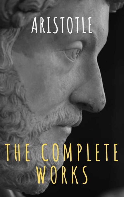 Aristotle The Complete Works