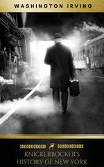bw-knickerbockers-history-of-new-york-oregan-publishing-9782378981228