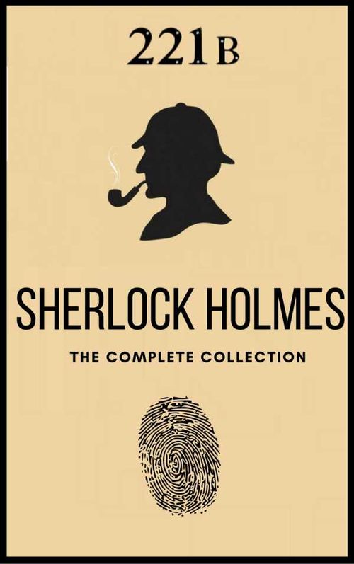 The Complete Sherlock Holmes Volumes 14 The Heirloom Collection