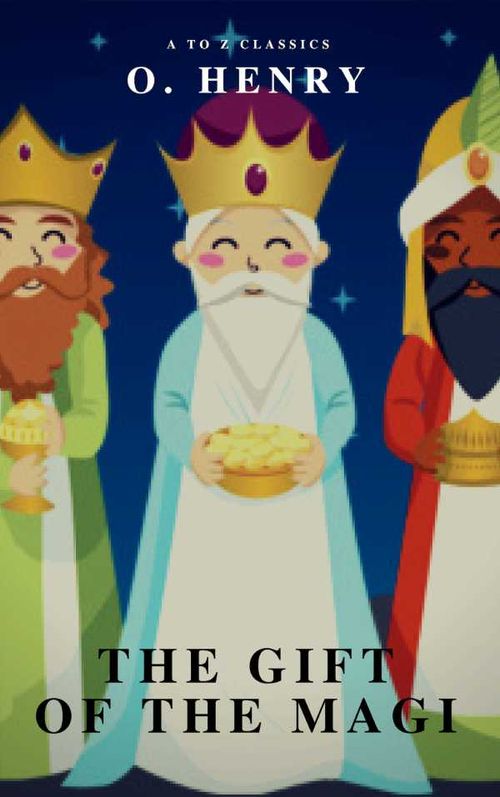 The Gift of the Magi A to Z Classics