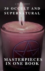 bw-30-occult-and-supernatural-masterpieces-in-one-book-a-to-z-classics-atoz-classics-9782379261480