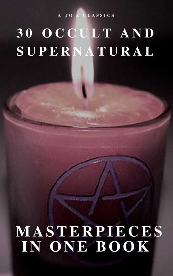 bw-30-occult-and-supernatural-masterpieces-in-one-book-a-to-z-classics-atoz-classics-9782379261480