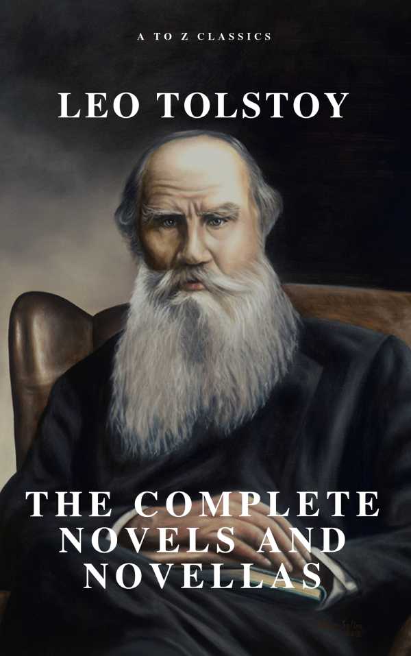 bw-leo-tolstoy-the-complete-novels-and-novellas-atoz-classics-9782380370423