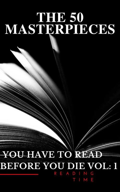50 Masterpieces you have to read before you die vol 1