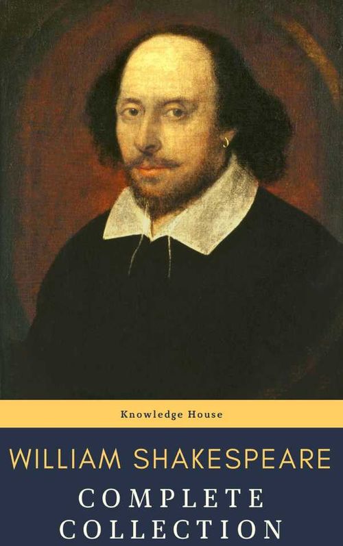 William Shakespeare Complete Collection 37 plays 160 sonnets and 5 Poetry