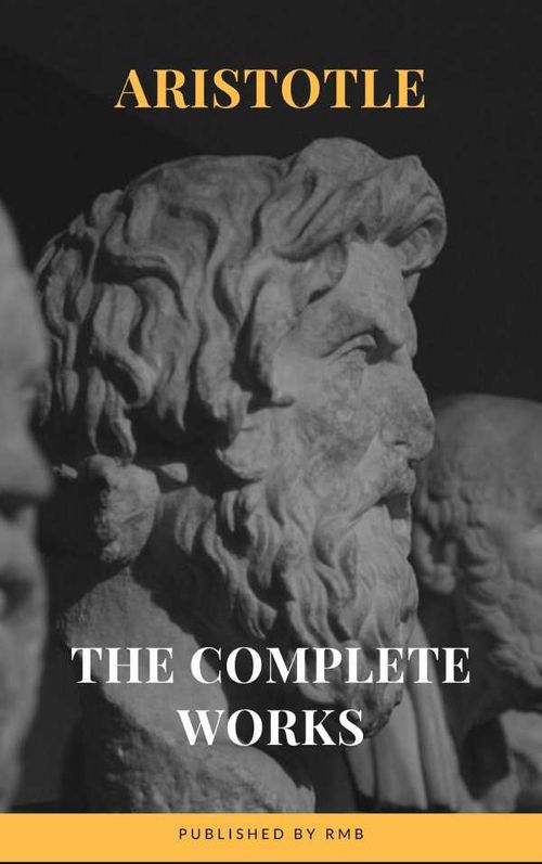 Aristotle The Complete Works