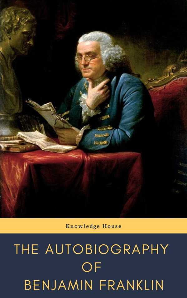 bw-the-autobiography-of-benjamin-franklin-knowledge-house-9782380373431