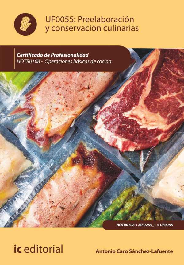 bw-preelaboracioacuten-y-conservacioacuten-culinarias-hotr0108-ic-editorial-9788411840460
