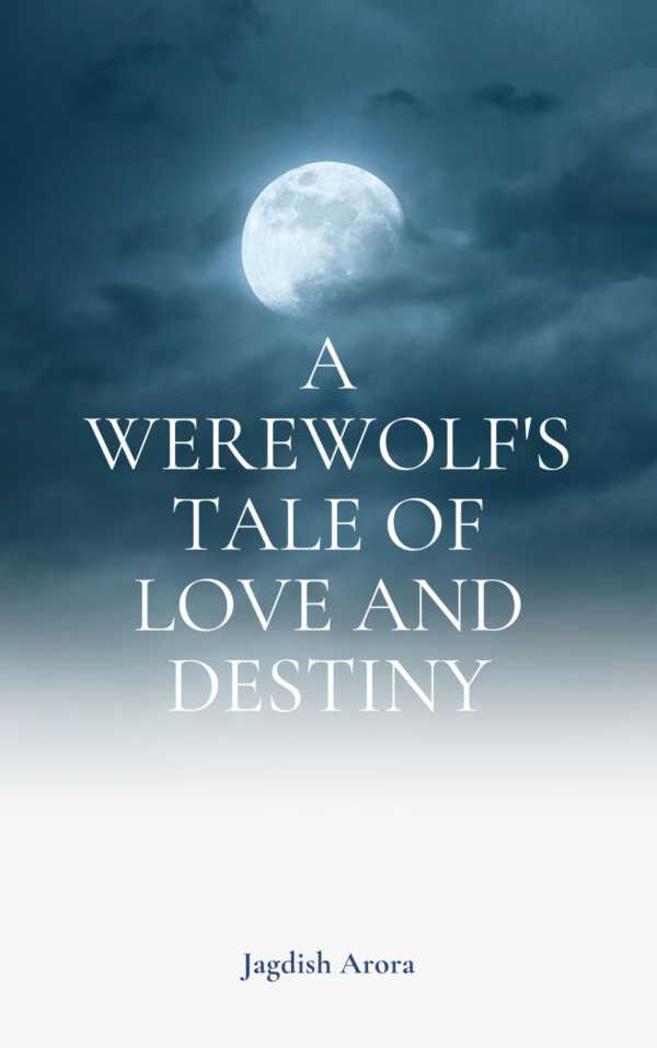 bw-a-werewolfs-tale-of-love-and-destiny-bookrix-9783755458067