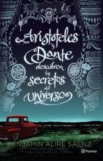 lib-aristoteles-y-dante-descubren-los-secretos-del-universo-grupo-planeta-mxico-9786070726767