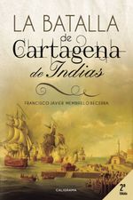 lib-la-batalla-de-cartagena-de-indias-lantia-9788417164133