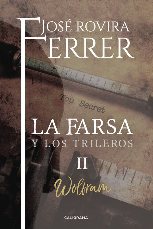 Wolfram La farsa y los trileros 2