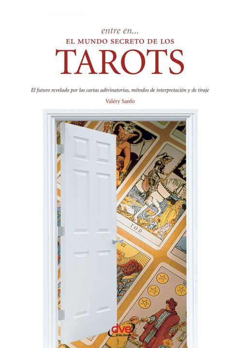 Entre en el mundo secreto de los tarots