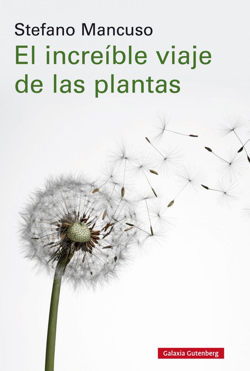 lib-el-increible-viaje-de-las-plantas-galaxia-gutenberg-9788417747503