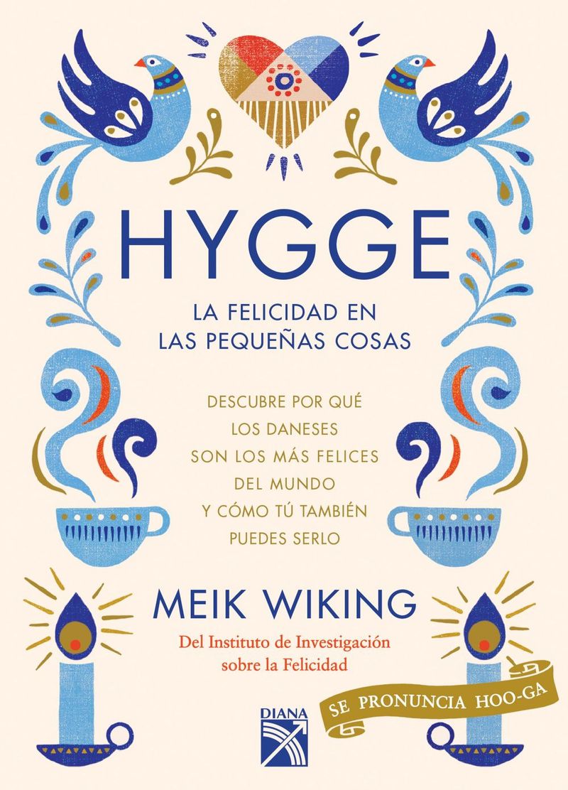 lib-hygge-la-felicidad-en-las-pequenas-cosas-edicion-mexicana-grupo-planeta-mxico-9786070758157