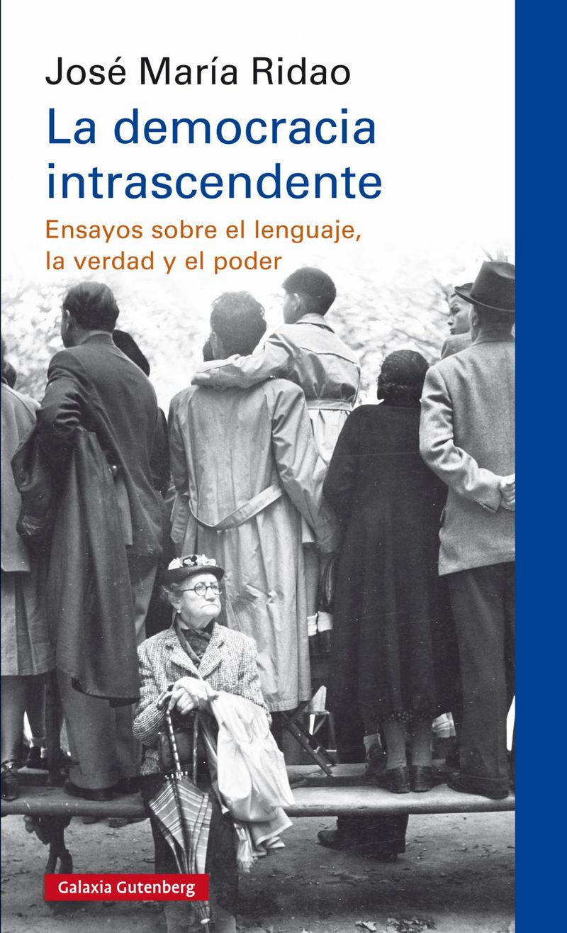 lib-la-democracia-intrascendente-galaxia-gutenberg-9788417747596
