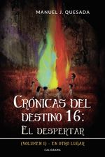 lib-cronicas-del-destino-16-el-despertar-volumen-i-lantia-9788417984809