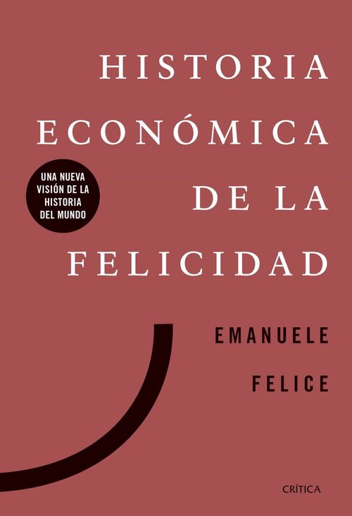 Historia económica de la felicidad