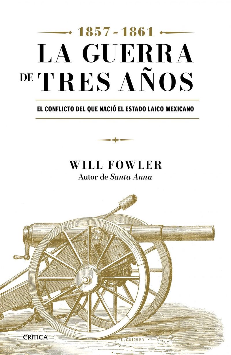 lib-la-guerra-de-tres-anos-18571861-grupo-planeta-mxico-9786077478768