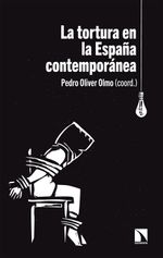 lib-la-tortura-en-la-espana-contemporanea-los-libros-de-la-catarata-9788413520933