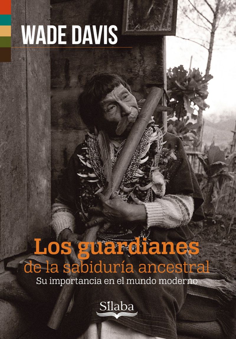 lib-los-guardianes-de-la-sabiduria-ancestral-slaba-editores-9789588794808