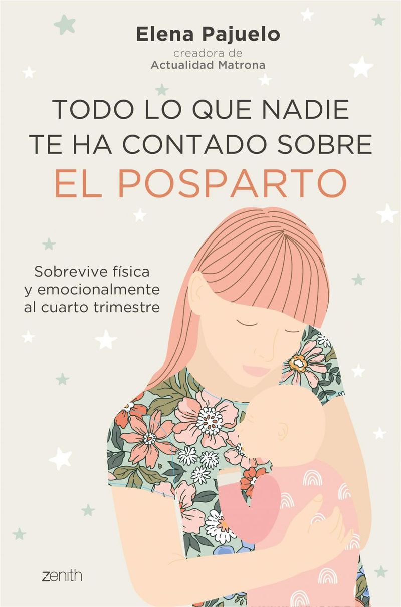 lib-todo-lo-que-nadie-te-ha-contado-sobre-el-posparto-grupo-planeta-9788408243687