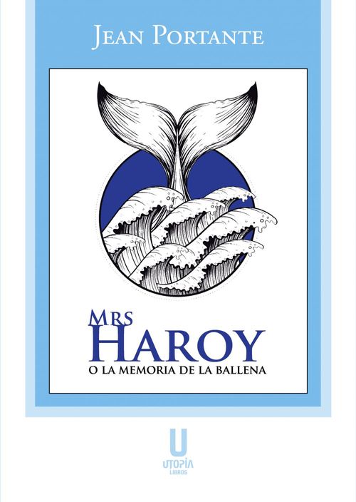 Mrs Haroy o la memoria de la ballena