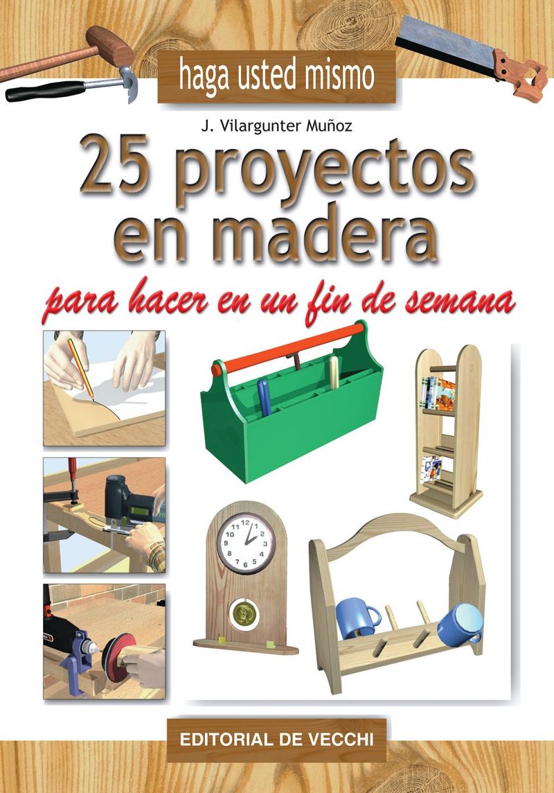 lib-25-proyectos-en-madera-para-hacer-en-un-fin-de-semana-parkstone-international-9781785259814