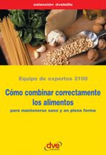 lib-como-combinar-correctamente-los-alimentos-parkstone-international-9781683252917