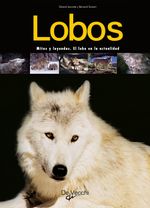 lib-lobos-mitos-y-leyendas-el-lobo-en-la-actualidad-parkstone-international-9781646999880