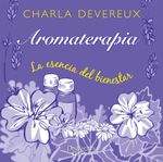 lib-aromaterapia-la-esencia-del-bienestar-parkstone-international-9781639190041