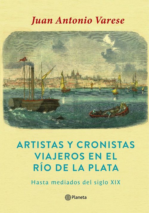 Artistas cronistas y viajeros en el Rio de la Plata