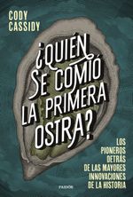 lib-quien-se-comio-la-primera-ostra-grupo-planeta-9788449339431