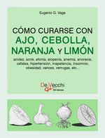 lib-como-curarse-con-ajo-cebolla-naranja-y-limon-parkstone-international-9781639199105