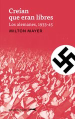 lib-creian-que-eran-libres-gatopardo-ediciones-9788412486902