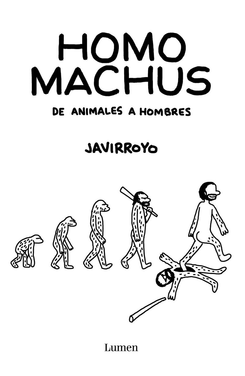 lib-homo-machus-penguin-random-house-grupo-editorial-espaa-9788426424952