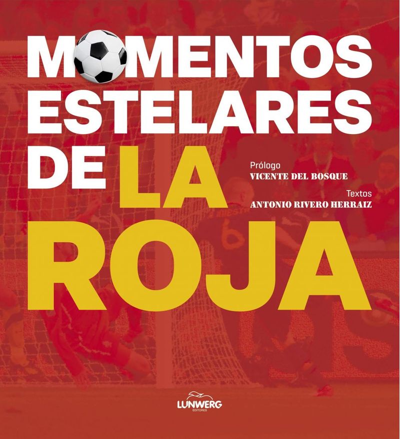 lib-momentos-estelares-de-la-roja-grupo-planeta-9788419466136