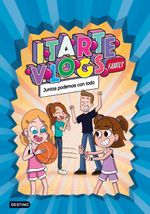 lib-itarte-vlogs-family-3-juntos-podemos-con-todo-grupo-planeta-9788408265931