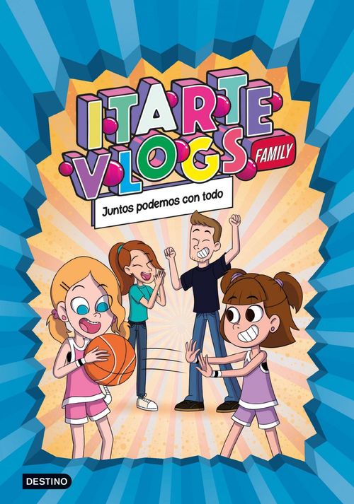 Itarte Vlogs Family 3 Juntos podemos con todo