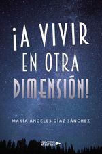lib-a-vivir-en-otra-dimension-grupo-planeta-9788419390677
