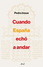 lib-cuando-espana-echo-a-andar-grupo-planeta-9788434433861