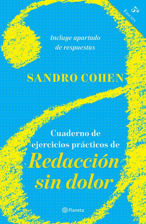 Cuaderno de ejercicios prácticos de Redacción sin dolor quinta edición