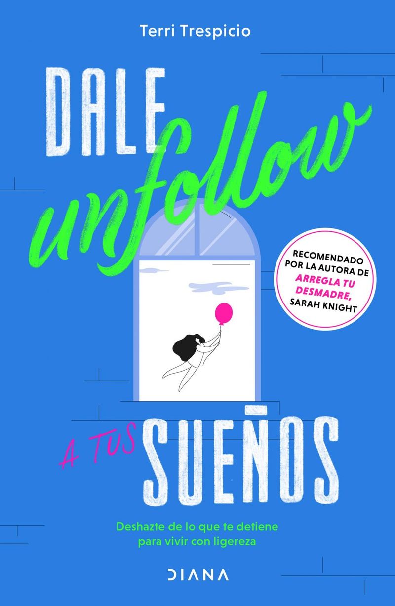 lib-dale-unfollow-a-tus-suenos-grupo-planeta-mxico-9786073900089